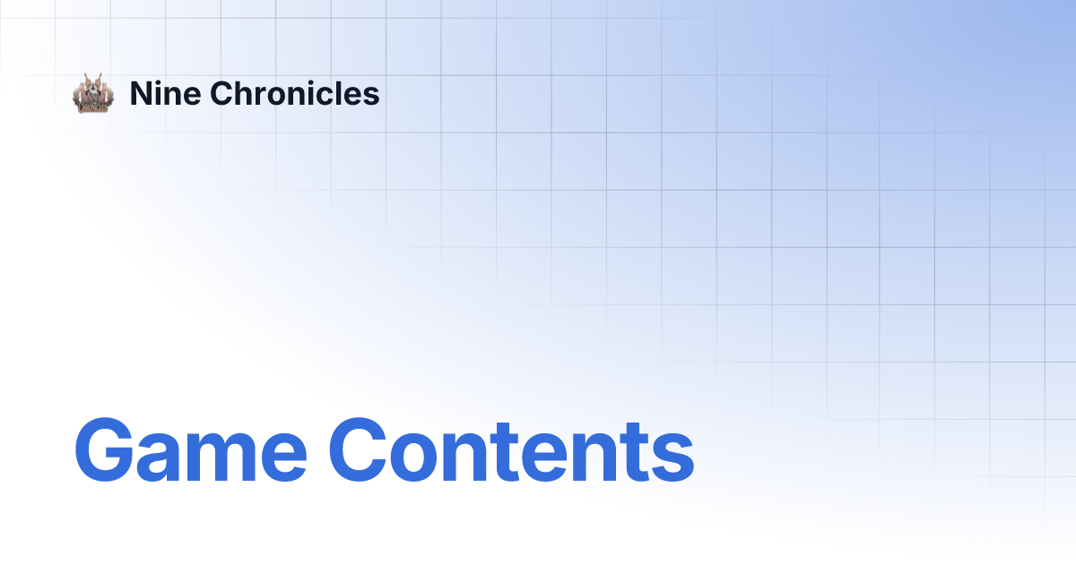 Game Contents Nine Chronicles