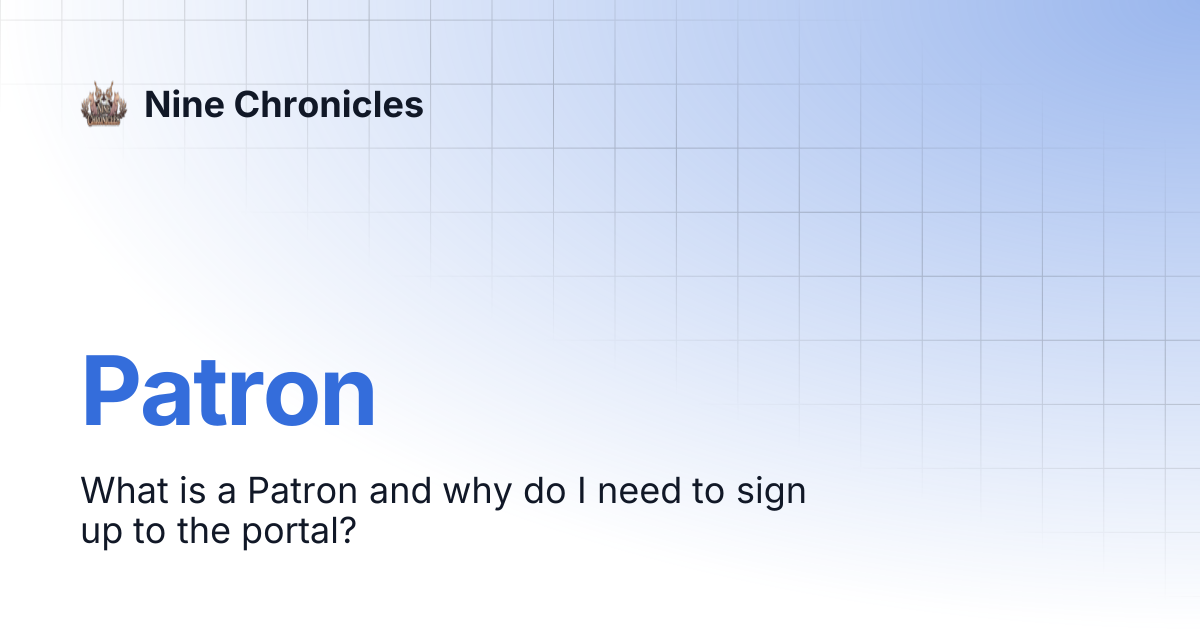 Patron | Nine Chronicles